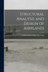 Structural Analysis and Design of Airplanes