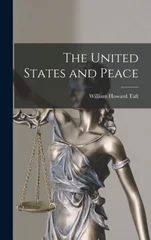 The United States and Peace