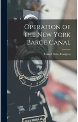 Operation of the New York Barge Canal