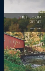 The Pilgrim Spirit