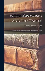 Wool-Growing and the Tariff
