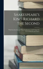 Shakespeare's King Richard the Second