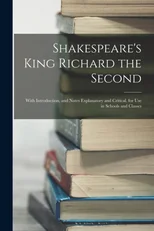 Shakespeare's King Richard the Second