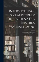 Untersuchungen Zum Problem Der Evidenz Der Inneren Wahrnehmung