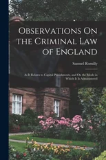 Observations On the Criminal Law of England