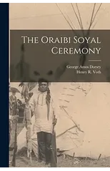 The Oraibi Soyal Ceremony