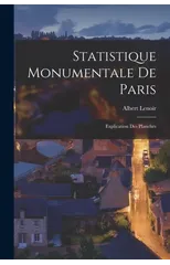 Statistique Monumentale De Paris