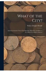 What of the City?