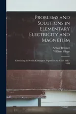 Problems and Solutions in Elementary Electricity and Magnetism