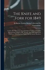 The Knife and Fork for 1849