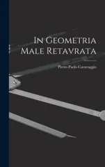 In Geometria Male Retavrata