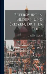 Petersburg in Bildern und Skizzen, Dritter Theil