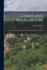 Crimes and Punishments;