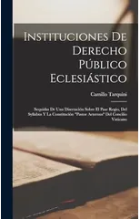 Instituciones De Derecho Publico Eclesiastico