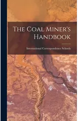 The Coal Miner's Handbook