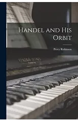Handel and His Orbit