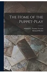 The Home of the Puppet-play