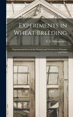Experiments in Wheat Breeding