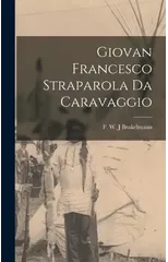 Giovan Francesco Straparola da Caravaggio