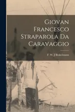 Giovan Francesco Straparola da Caravaggio