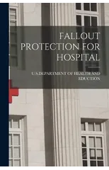 Fallout Protection for Hospital