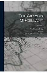 The Crayon Miscellany