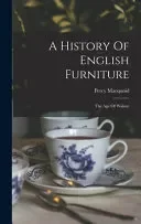 A History Of English Furniture