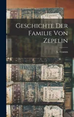 Geschichte der Familie von Zepelin