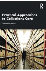 Practical Approaches to Collections Care