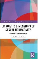 Linguistic Dimensions of Sexual Normativity