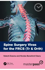 Spine Surgery Vivas for the FRCS (Tr & Orth)