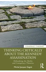 Thinking Critically About the Kennedy Assassination