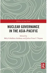 Nuclear Governance in the Asia-Pacific