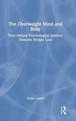 The Overweight Mind and Body