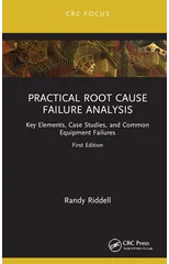 Practical Root Cause Failure Analysis