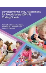 Developmental Play Assessment for Practitioners (DPA-P) Coding Sheets
