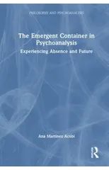 The Emergent Container in Psychoanalysis
