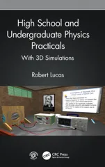 High School and Undergraduate Physics Practicals