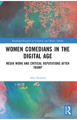 Women Comedians in the Digital Age