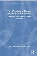 The Workings of Human Rights, Law and Justice