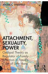 Attachment, Sexuality, Power