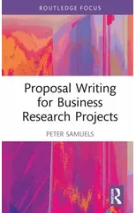 Proposal Writing for Business Research Projects