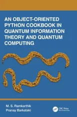 An Object-Oriented Python Cookbook in Quantum Information Theory and Quantum Computing