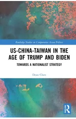 US-China-Taiwan in the Age of Trump and Biden