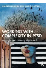 Working with Complexity in PTSD