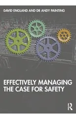 Effectively Managing the Case for Safety