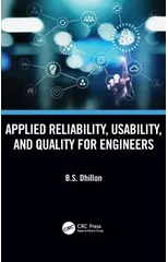 Applied Reliability, Usability, and Quality for Engineers