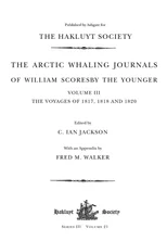The Arctic Whaling Journals of William Scoresby the Younger (1789–1857)