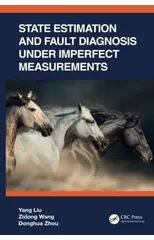 State Estimation and Fault Diagnosis under Imperfect Measurements