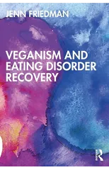 Veganism and Eating Disorder Recovery